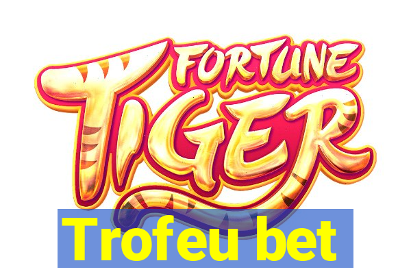 Trofeu bet